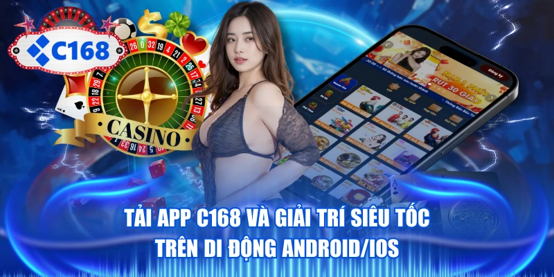 Tải APP C168