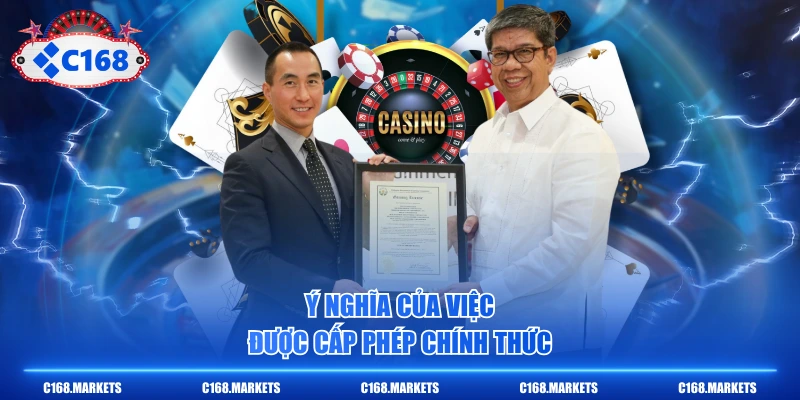 Ý nghĩa của việc được cấp phép chính thức