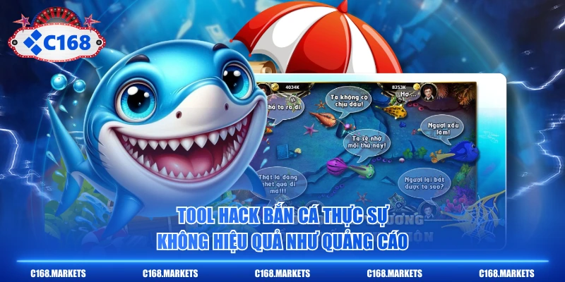 Tool hack bắn cá thực sự không hiệu quả như quảng cáo